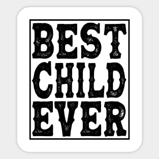 Child Son Daughter Offspring Best Child Sticker